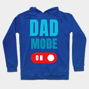 Dad mode On Hoodie